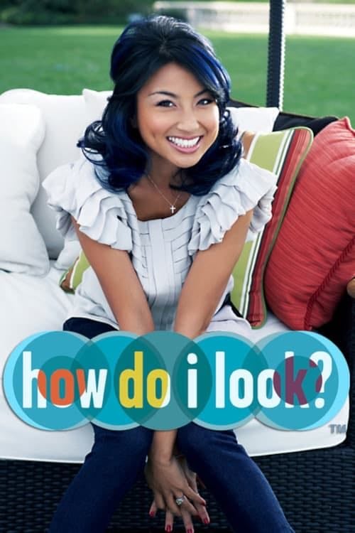 How Do I Look? - 2004