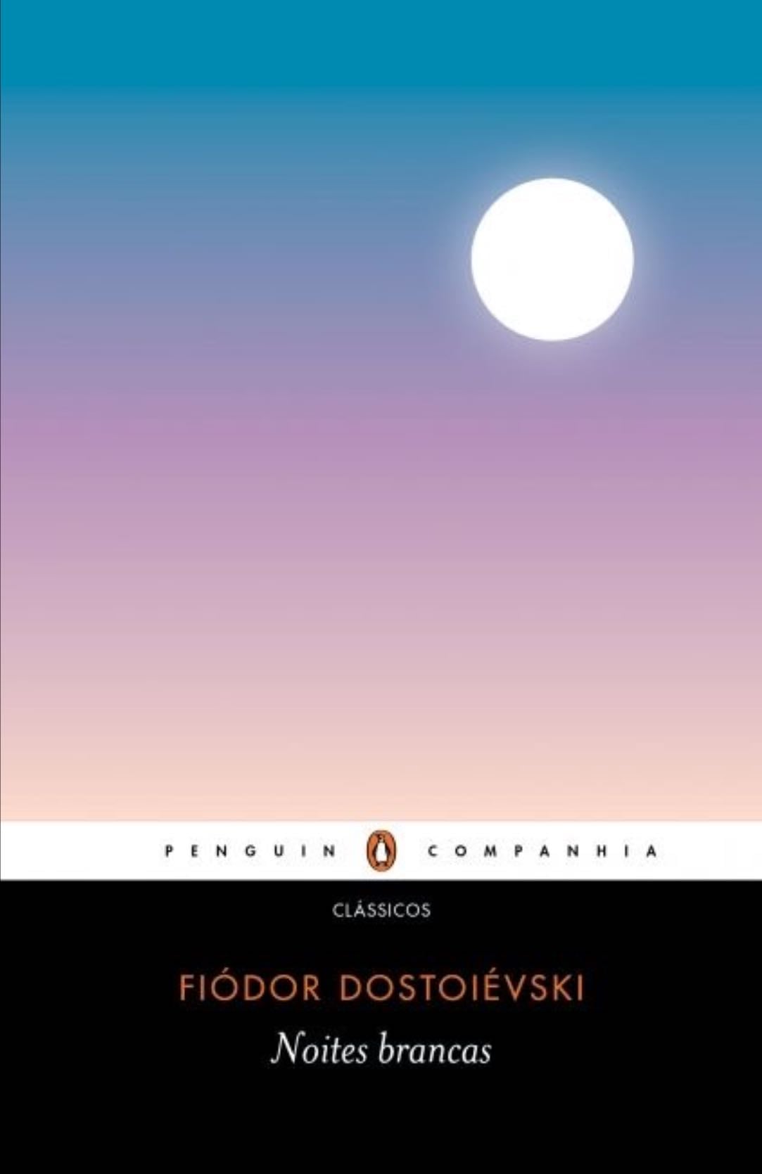 noites brancas - Fiódor Dostoiévski · 2022