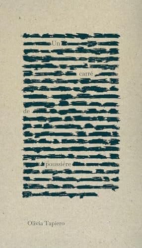 Un Carré de poussière - Olivia Tapiero · 2025