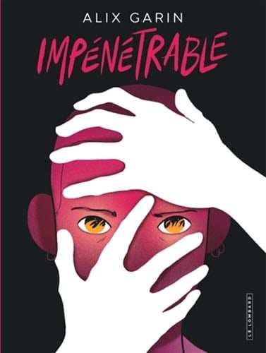 Impénétrable - Garin Alix · 2024
