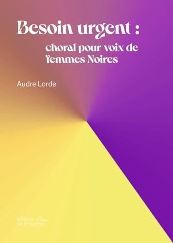 Besoin urgent : choral pour voix de femmes Noires - LORDE Audre · 2025