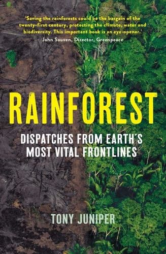 Rainforest - Tony Juniper · 2020