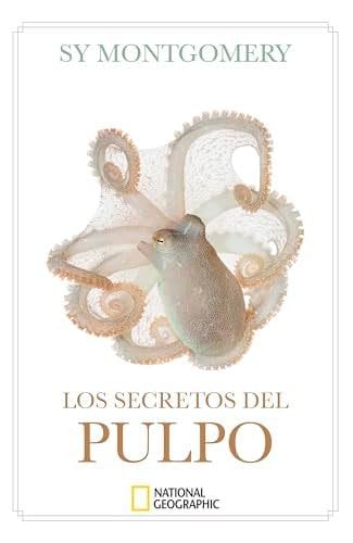 Los Secretos Del Pulpo - Montgomery, Sy