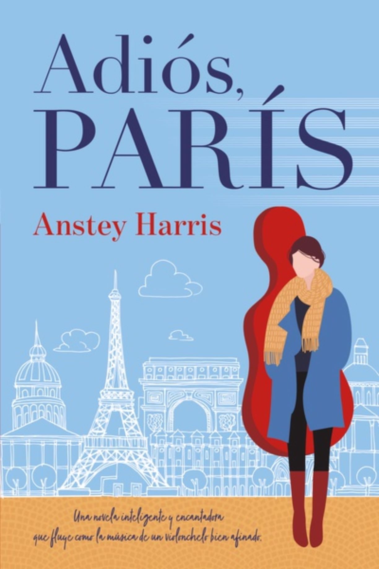 Adiós, Paris - Anstey Harris