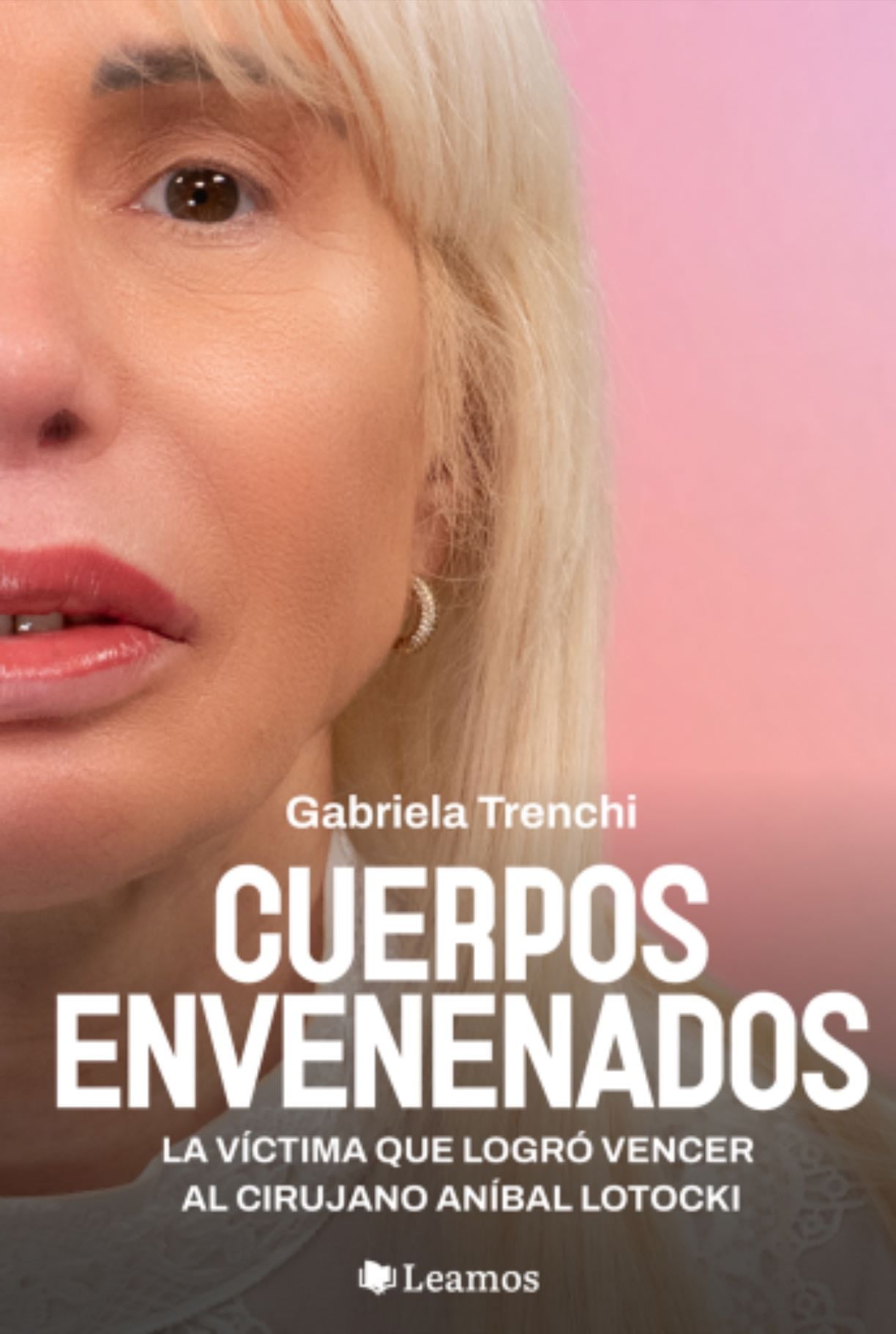 Cuerpos Envenenados - Gabriela Trenchi