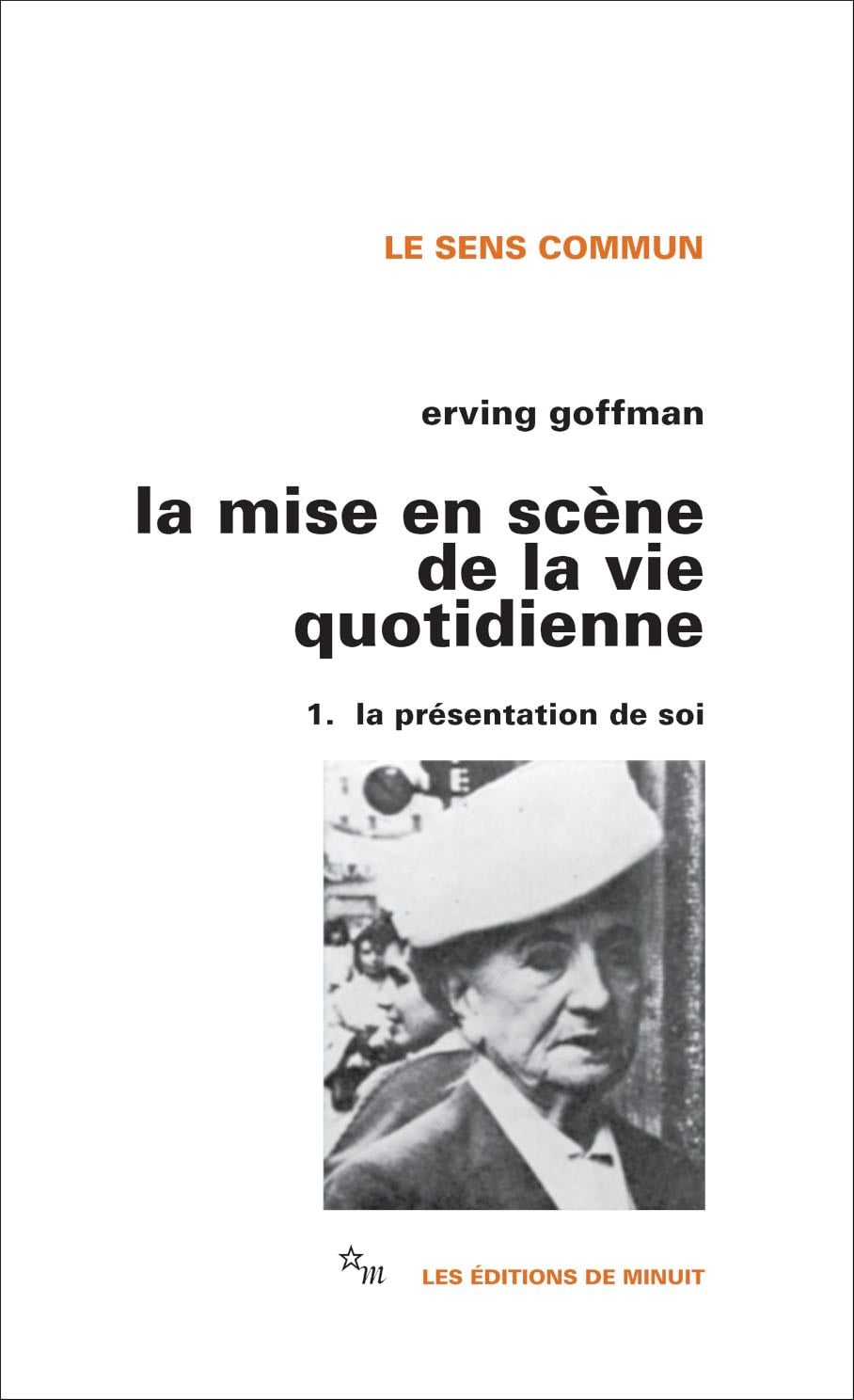 La mise en scène de la vie-Erwing GOFFMAN