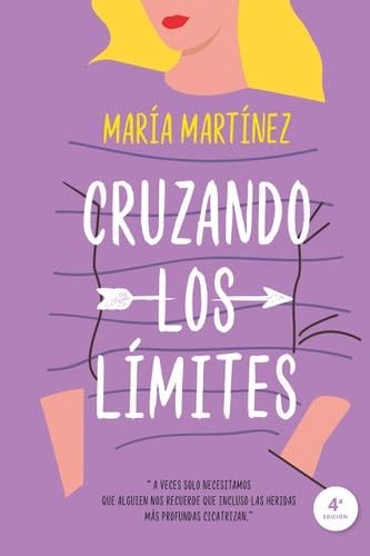 Cruzando Los Límites - Maria Martinez · 2021