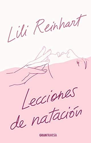 Lecciones de natación - Lili Reinhart · 2020