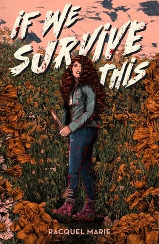 If We Survive This - Racquel Marie · 2025