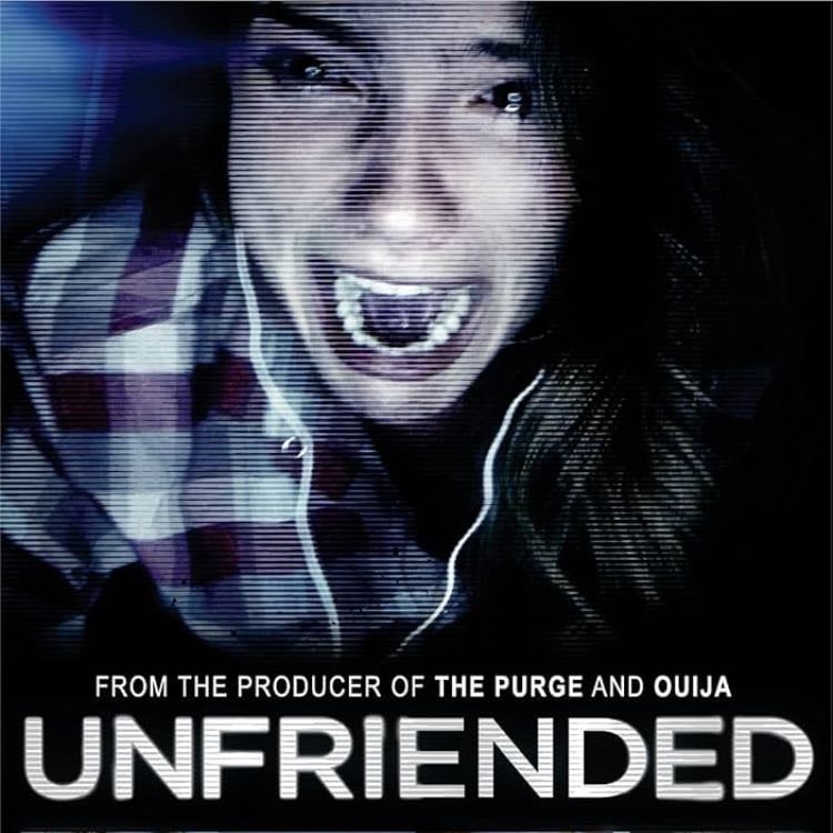 Unfriended - 11 / 10