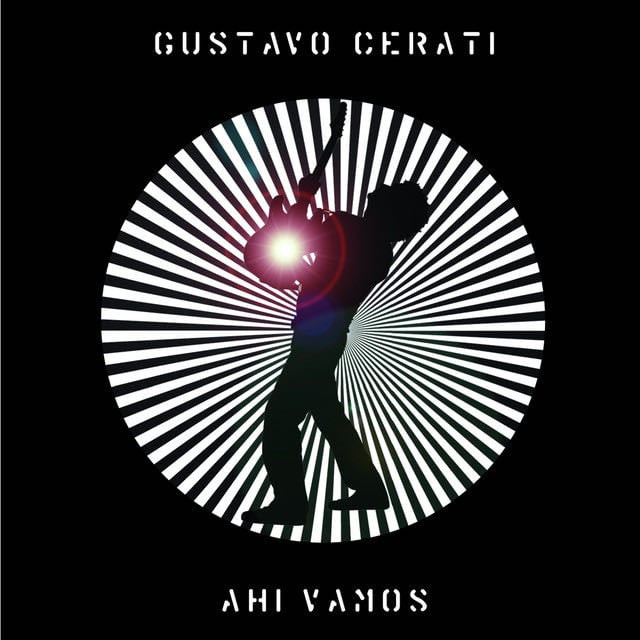 Ah铆 Vamos - Album 路 Gustavo Cerati