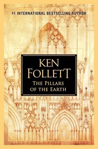 The Pillars of the Earth (Kingsbridge) - Ken Follett · 2016