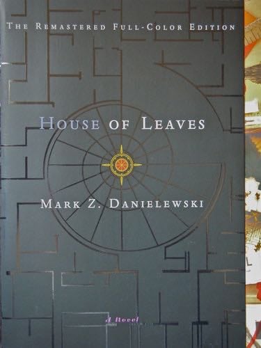 House of Leaves - Mark Z Danielewski · 2000