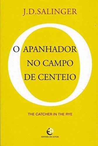 Apanhador no Campo de Centeio, O - J. D. Salinger · 2016