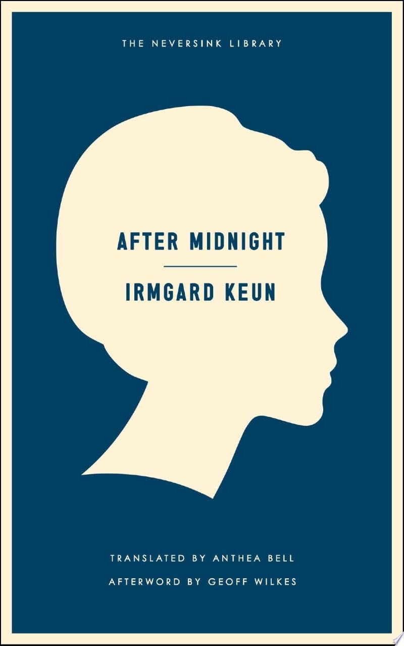 After Midnight - Irmgard Keun · 2011
