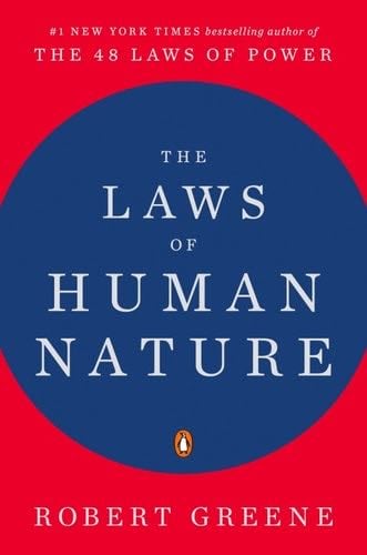 The Laws of Human Nature - Robert Greene · 2018