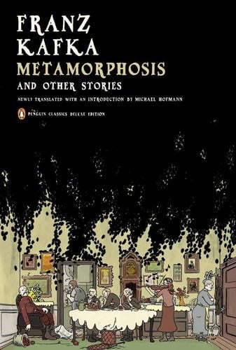 Metamorphosis and Other Stories: (Penguin Classics Deluxe Edition) - Franz Kafka · 2008