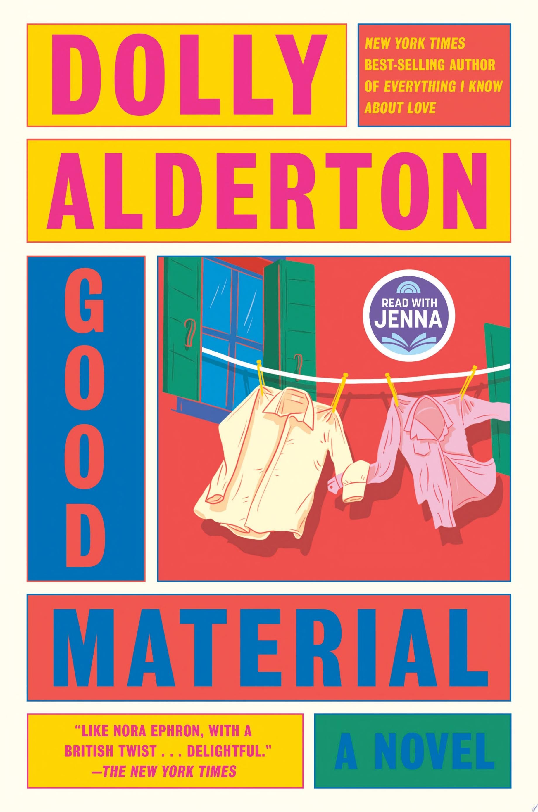 Good Material: A Read with Jenna Pick - Dolly Alderton · 2024