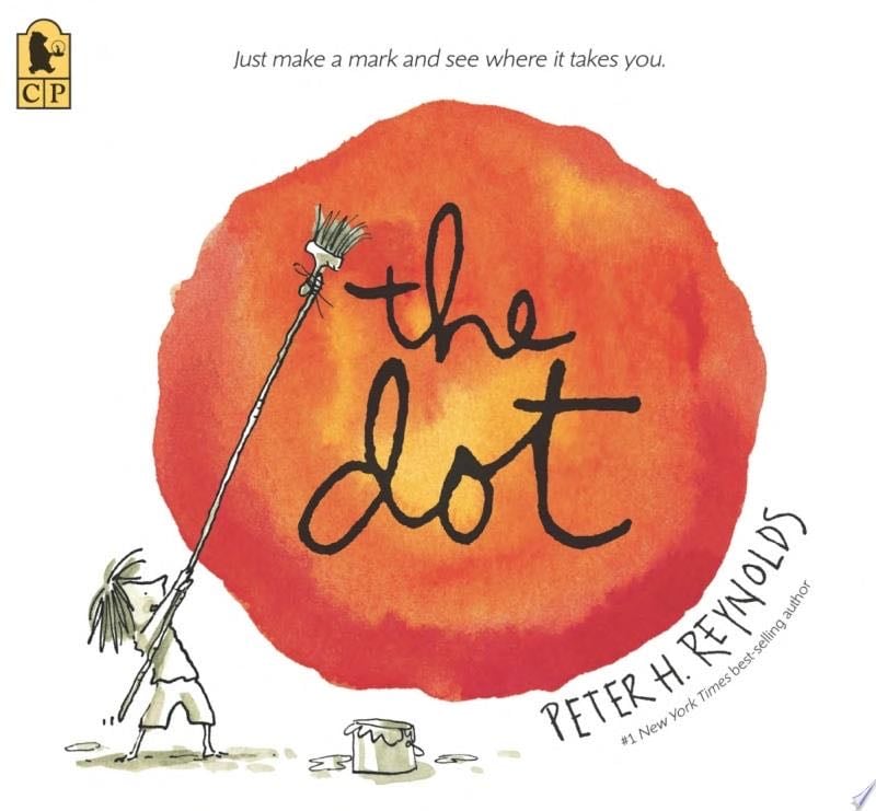 The Dot - Peter H. Reynolds · 2022