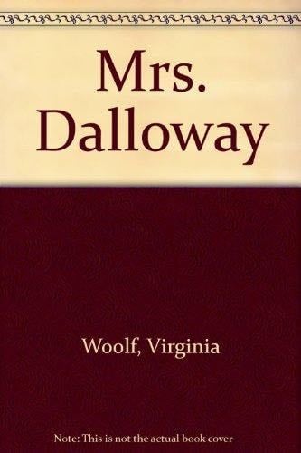 Mrs. Dolloway - Virginia Woolf