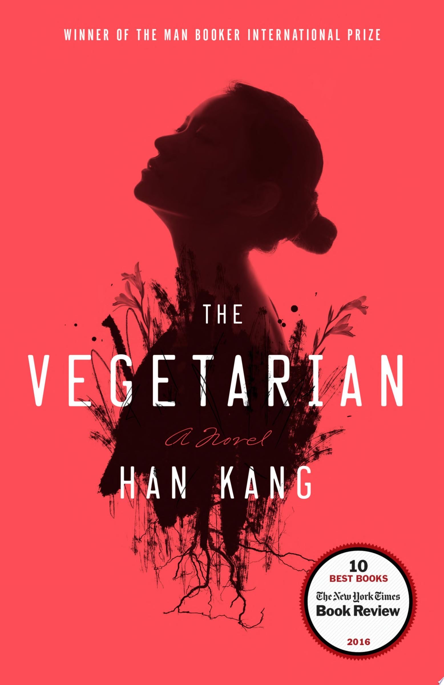 The Vegetarian - Han Kang · 2016