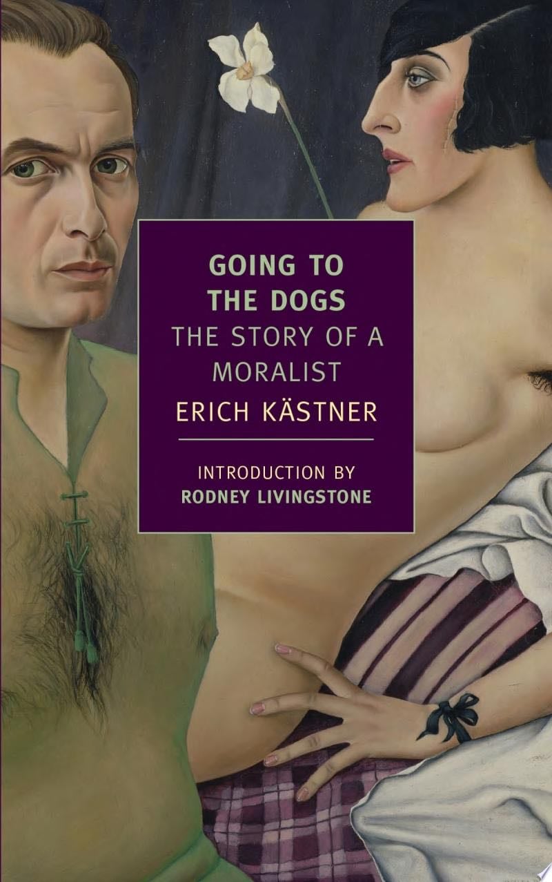Going to the Dogs - Erich Kastner · 2012
