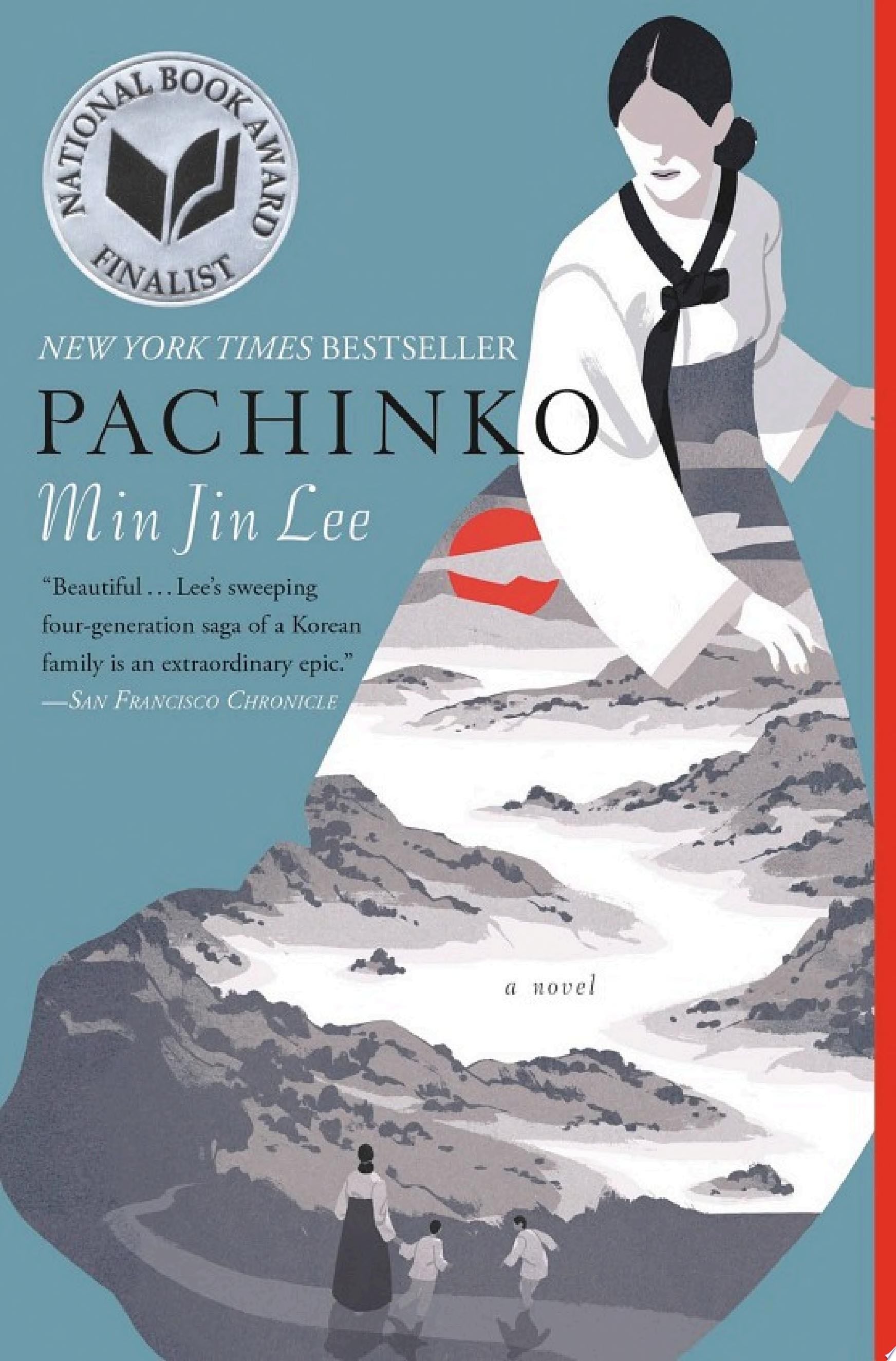 Pachinko (National Book Award Finalist) - Min Jin Lee · 2017