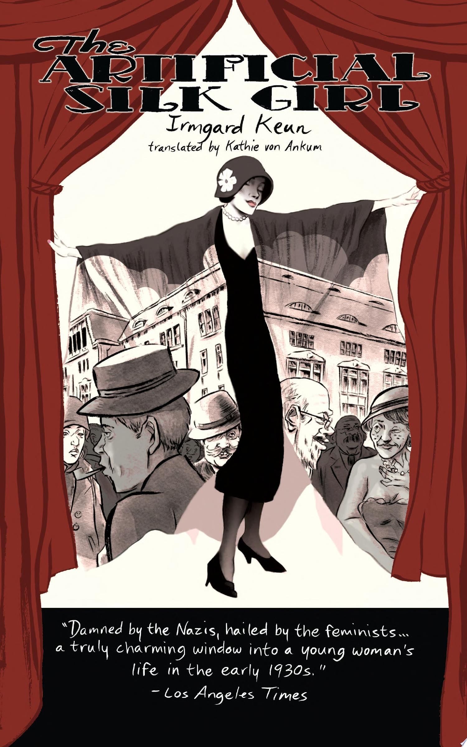 The Artificial Silk Girl - Irmgard Keun · 2011