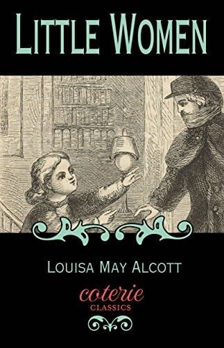 Little Women - Louisa May Alcott · 2016
