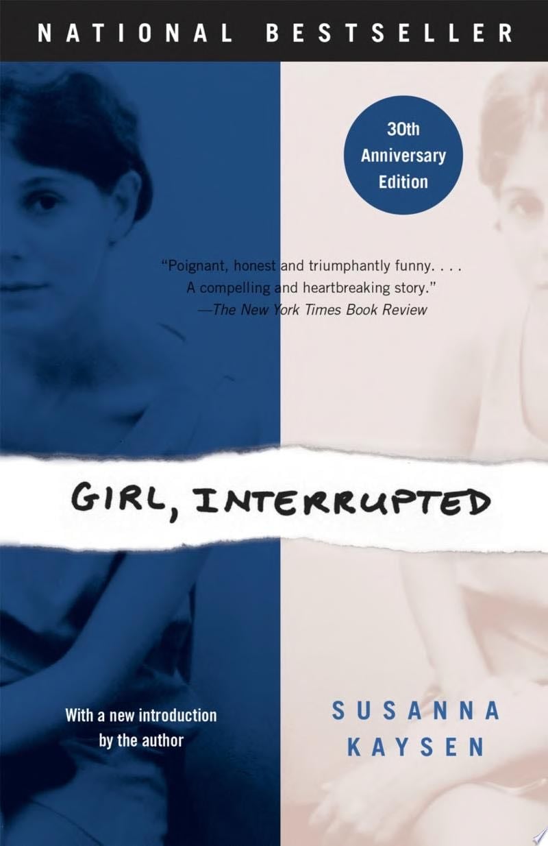 Girl, Interrupted - Susanna Kaysen · 2013