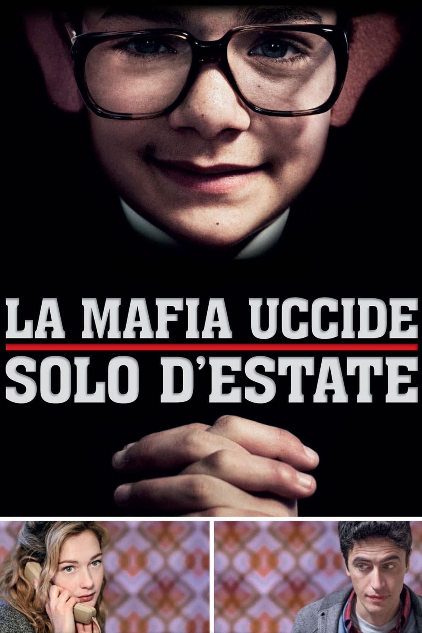 La mafia uccide solo d'estate - Pif · 2013