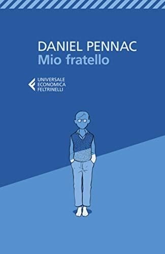 Mio fratello - Daniel Pennac