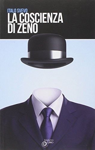 La coscienza di Zeno - Italo Svevo