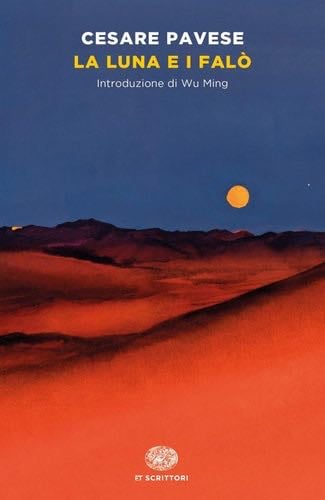La luna e i falo' - Cesare Pavese