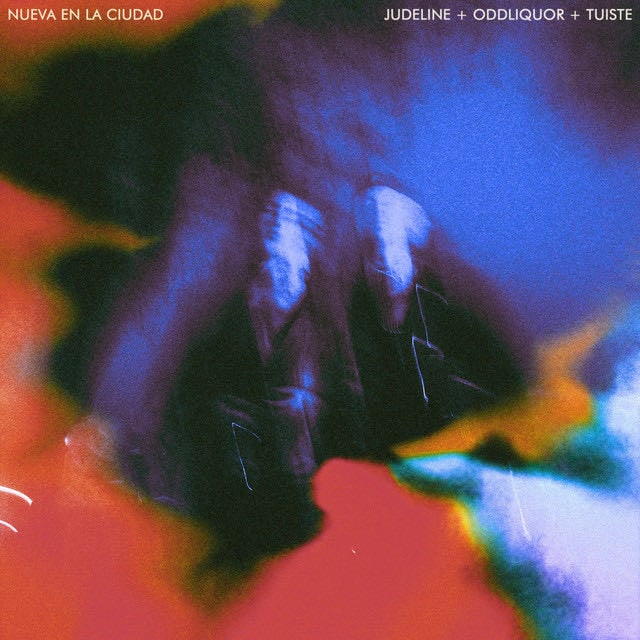 Nueva en la Ciudad - Album · Judeline, ODDLIQUOR, Tuiste