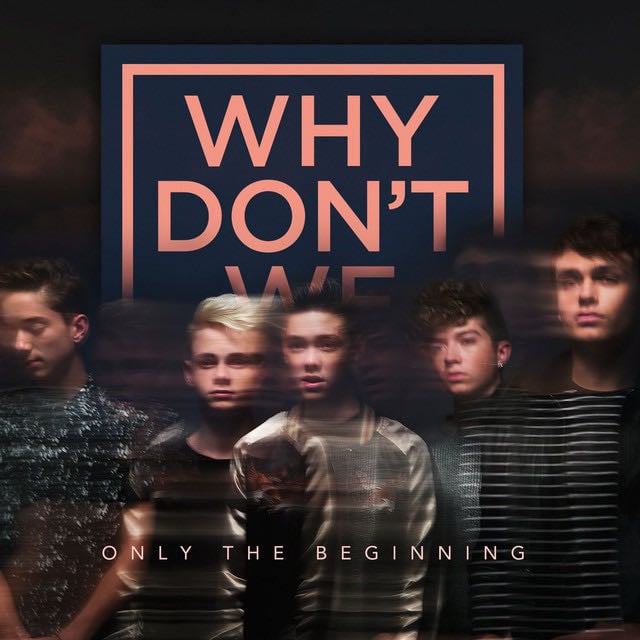 Nobody Gotta Know - Song · Why Don't We