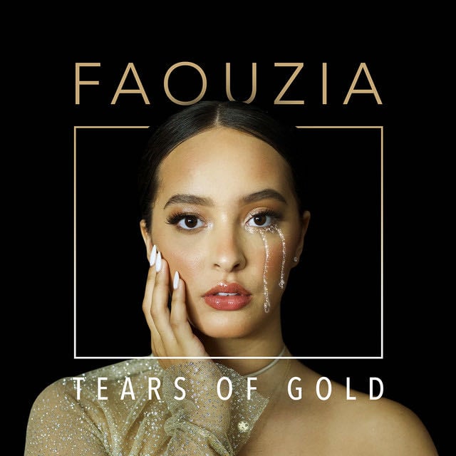 Tears of Gold - Album · Faouzia