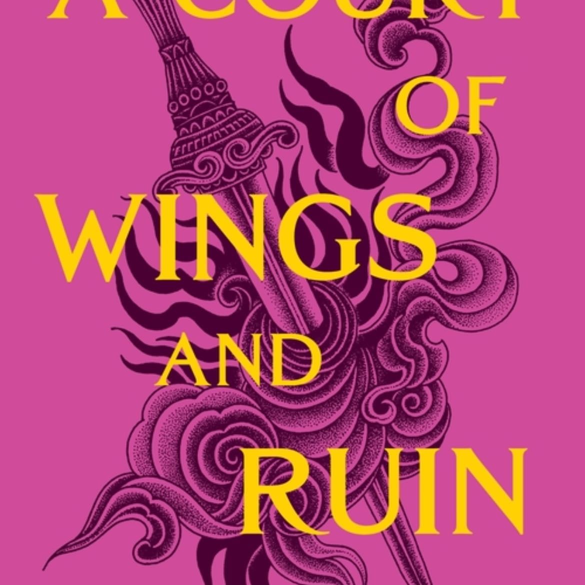 A Court of Wings and Ruin - Sarah J. Maas