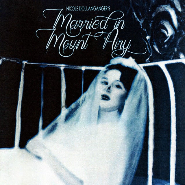 Married in Mount Airy - Album · Nicole Dollanganger
