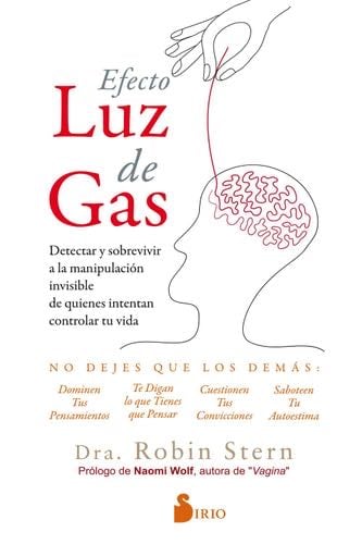EFECTO LUZ DE GAS (Spanish Edition) - DRA. ROBIN STERN · 2019