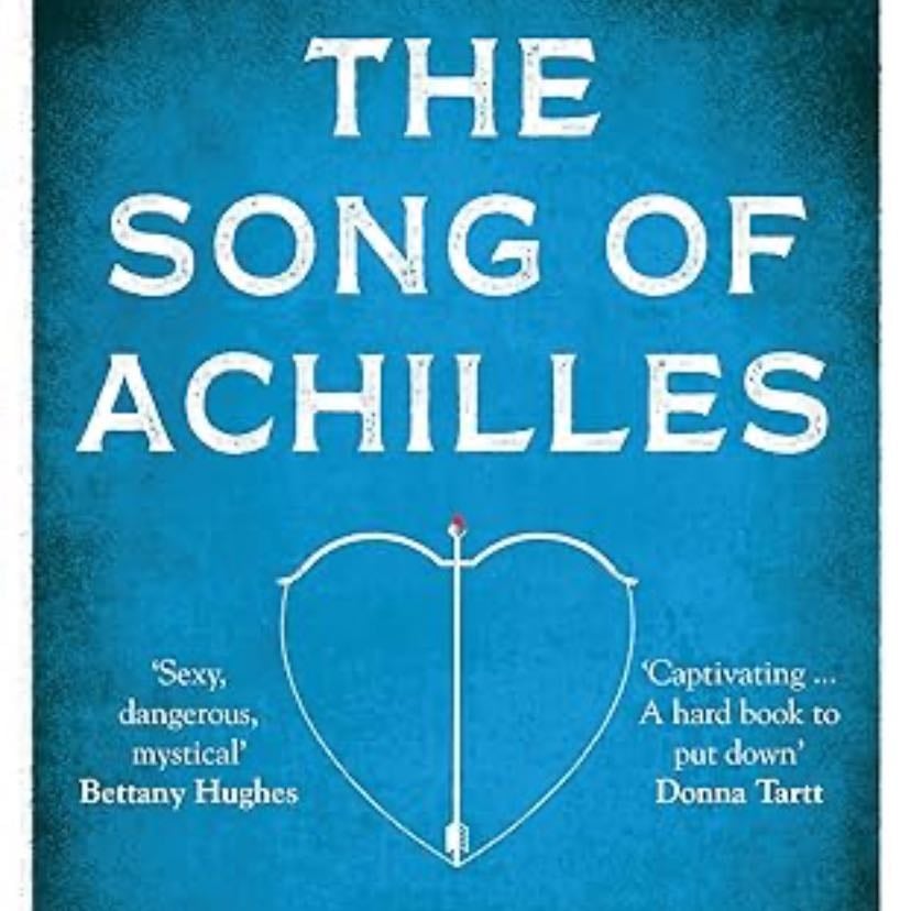 The Song of Achilles - Madeline Miller · 2017