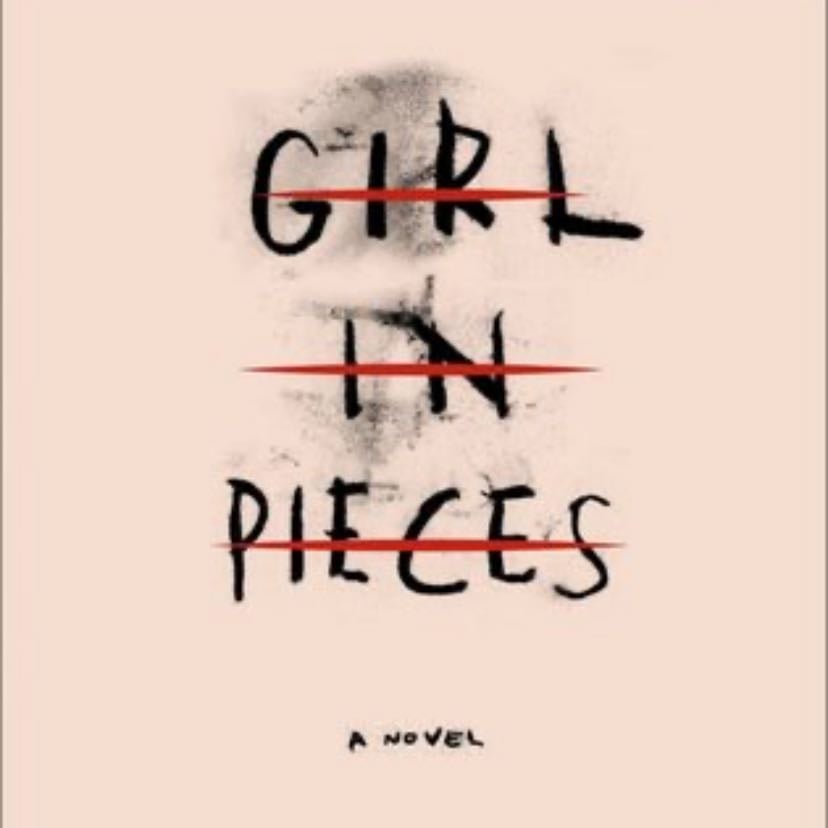 Girl in Pieces - Kathleen Glasgow · 2016
