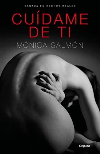 Cuídame de ti - Mónica Salmón · 2019