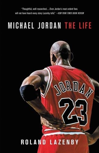Michael Jordan: The Life - Roland Lazenby · 2015