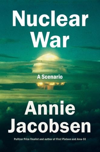 Nuclear War: A Scenario - Annie Jacobsen · 2024