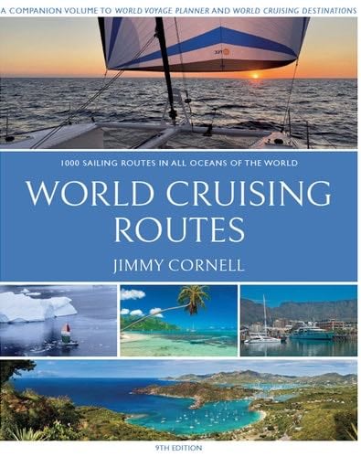 World Cruising Routes - Jimmy Cornell · 2022