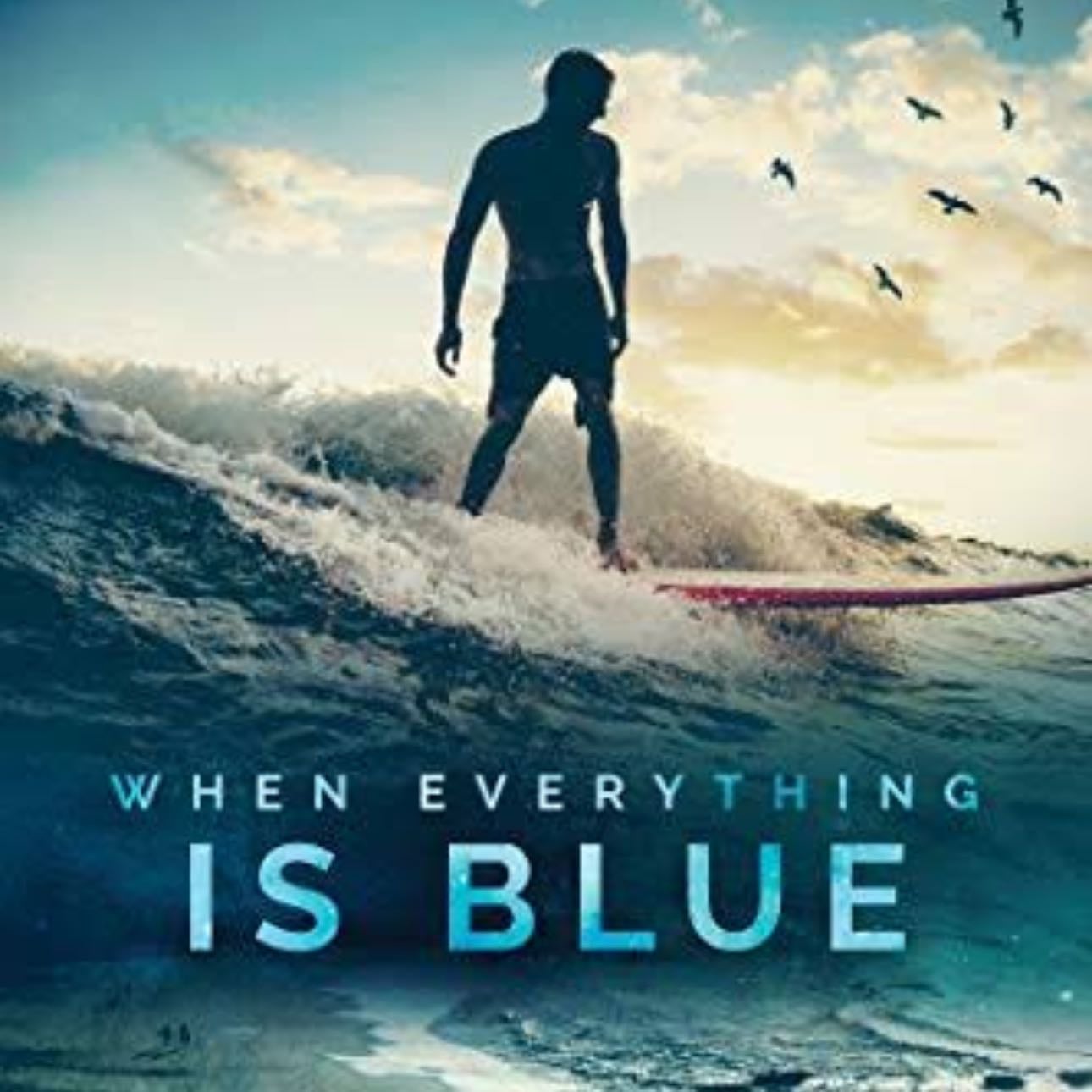 When Everything Is Blue - Laura Lascarso · 2018