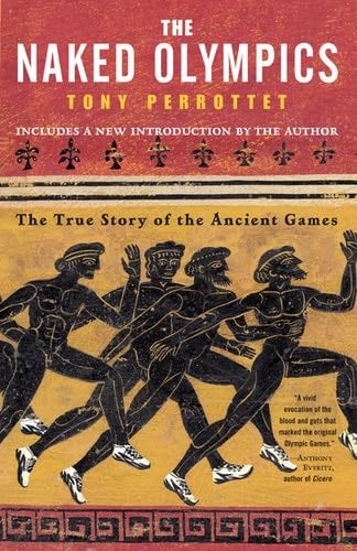 The Naked Olympics - Tony Perrottet · 2004
