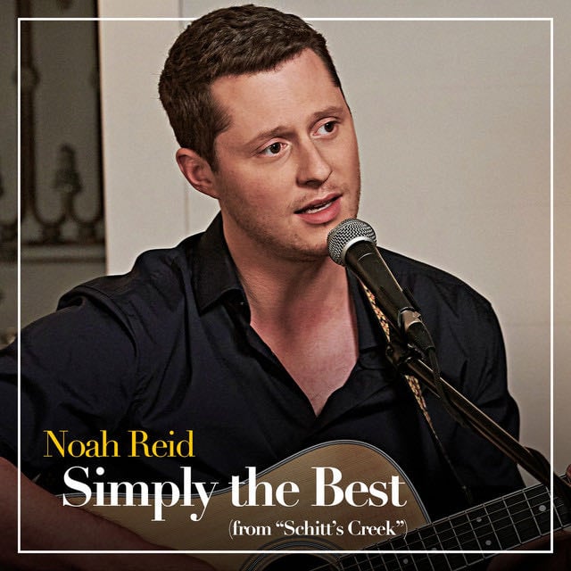 Simply the Best (From "Schitt's Creek") - Song · Noah Reid