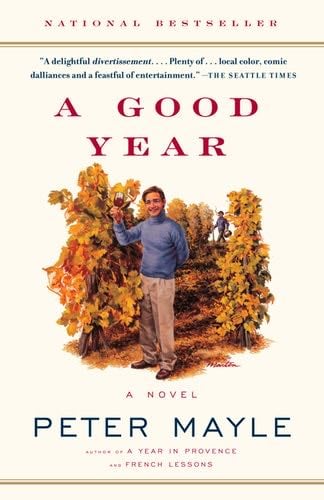 A Good Year - Peter Mayle · 2004
